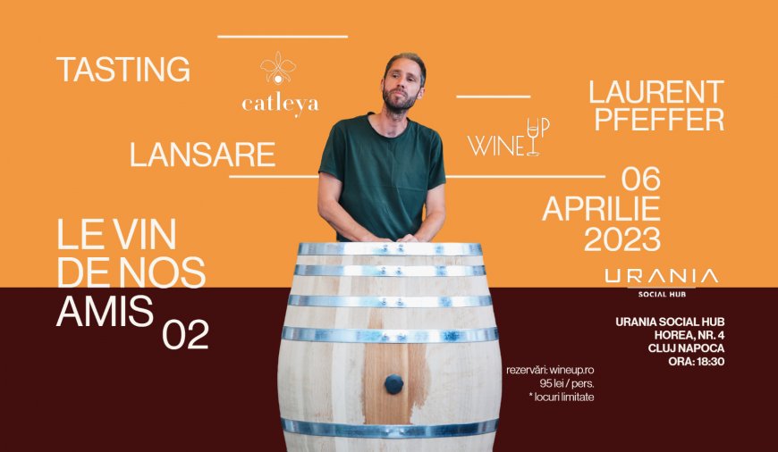 Le Vin de Nos Amis 02 - Lansare & Degustare